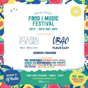 English Riviera Food & Music Festival - Torre Abbey Meadows, Torquay  26th-29th May 2023 - Whats On South West